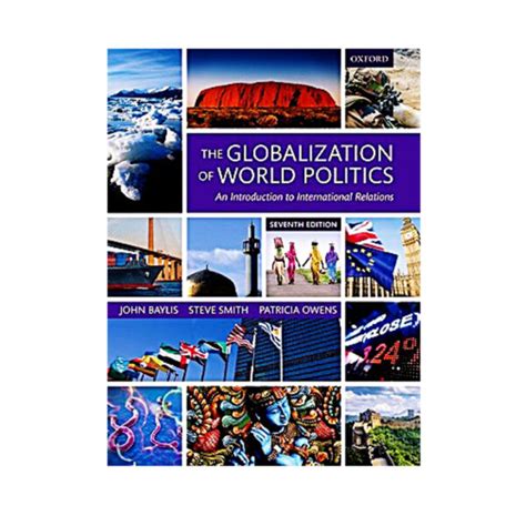 The Globalization Of World Politics By John Baylis Steve Smith