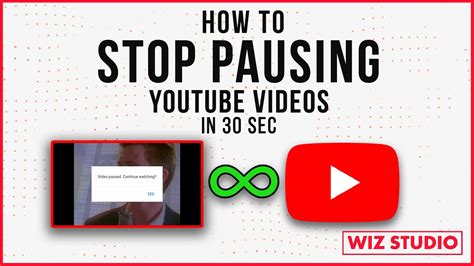 How To Stop Youtube From Pausing Youtube