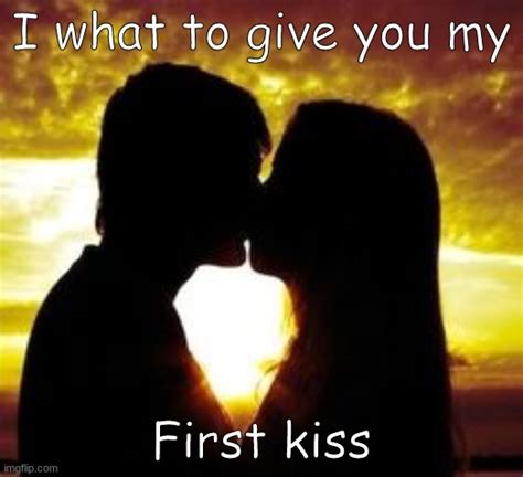 Image Tagged In Romantic Kiss Imgflip