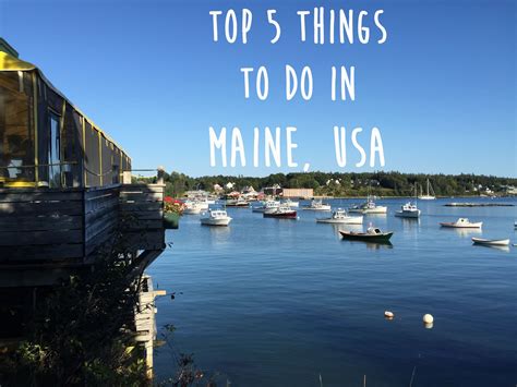 Top 5 Things To Do During Your Travel In Maine Usa Me Want Travel