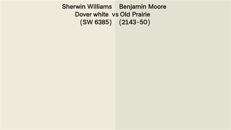 Sherwin Williams Dover White Sw 6385 Vs Benjamin Moore Old Prairie