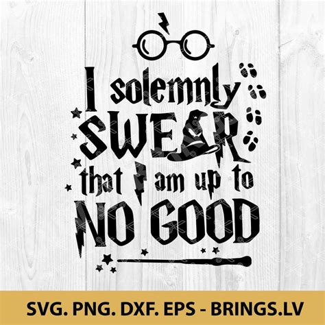 Harry Potter SVG, I solemnly swear that I am up to no good svg