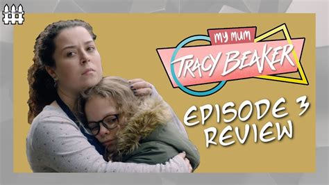 My Mum Tracy Beaker Episode 3 Review Youtube