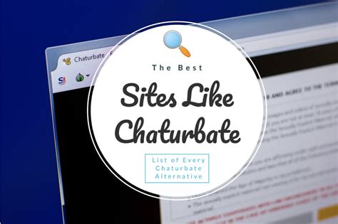 35 Sites Like Chaturbate The Best Free And Paid Alternatives Better