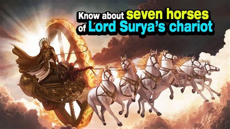 Know About Seven Horses Of Lord Suryas Chariot Hindu Mythology