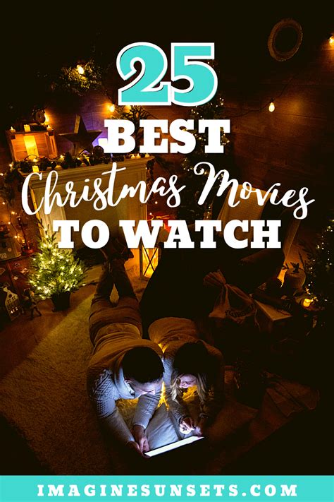 25 Best Christmas Movies To Watch Imagine Sunsets