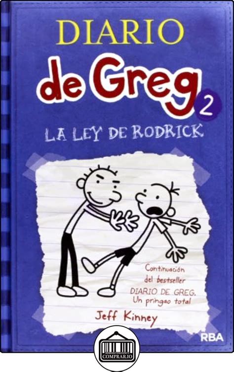Hoy les traigo esta colección y espero que la disfruten mega link el diario de greg 1. Diario de Greg 2 : la ley de Rodrick de Jeff Kinney Libros ...