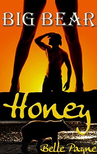 Big Bear Honey Bbw Alpha Shifter Werebear Menage Bdsm Kindle Edition By Payne Belle