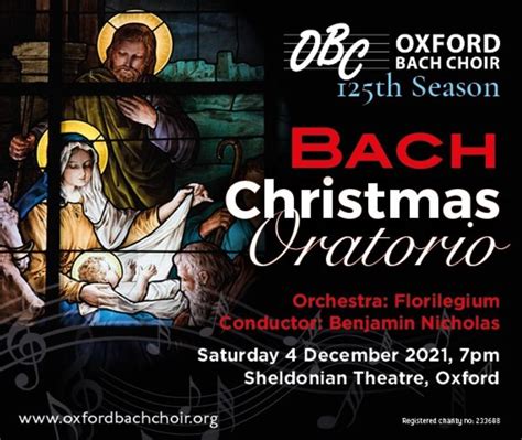 J S Bach Christmas Oratorio With Oxford Bach Choir Sheldonian Theatre