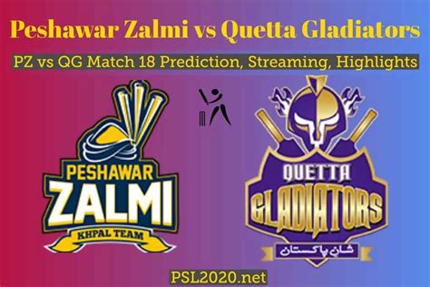 Peshawar Zalmi Vs Quetta Gladiators Predictions Psl 2020 Live Score