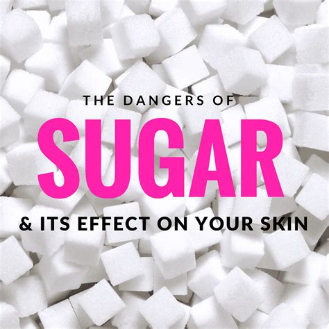 The Dangers Of Sugar And Its Effect On Your Skin
