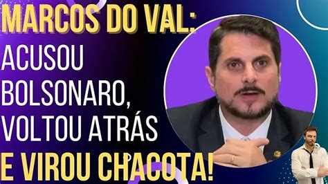 Marcos do Val acusa Bolsonaro volta atrás e vira chacota
