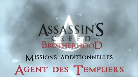 Assassin S Creed Brotherhood Missions Agent Des Templiers Vostfr
