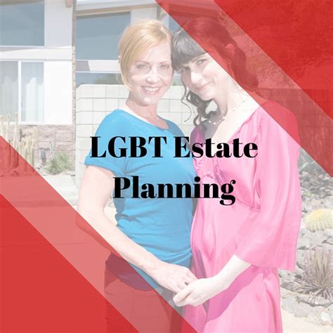 Lgbt Estate Planning St Lucie County Fl Estate Planning Attorneys