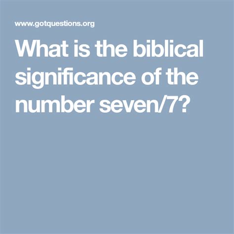 What Is The Biblical Significance Of The Number Seven7 Numbers