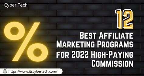 12 best affiliate marketing programs for 2022 high paying commission