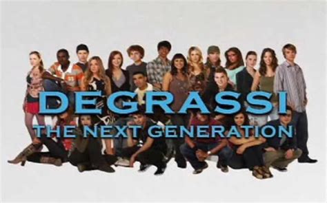 Degrassi The Next Generation Degrassi Degrassi The Next Generation Degrassi Seasons