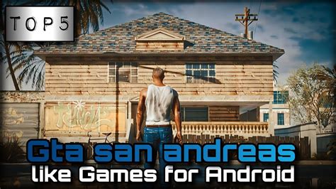 Top 5 Games Like Gta San Andreas Youtube