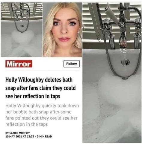 Holly Willoughby Deletes Bath Snap After Fans Claim They Could See Her Reflection In Taps Holly