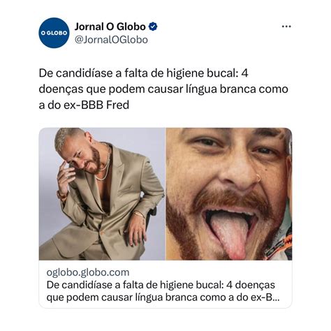 Bb🌶 On Twitter Rt Choquei 🚨famosos Jornal O Globo Usa O Ex Bbb