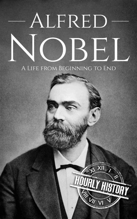 Alfred Nobel Biography And Facts 1 Source Of History Books
