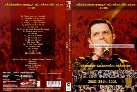Los Mejores Dvd De Musica Y Mas Alejandro Sanz El Alma Al