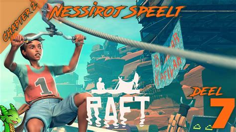 The developers of the studio raft created the project with the same name, in which you will have to experience all the hardships that have fallen to a man who was wrecked in the boundless ocean waters. #NL #PC | Raft Chapter 2 update | deel 7 - YouTube