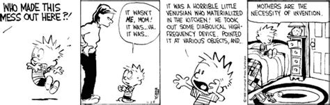 Mothers Are The Necessity Of Invention Calvin And Hobbes Calvin And