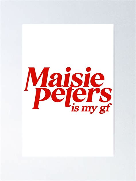 Maisie Peters Merch Maisie Peters Is My Gf Poster For Sale By