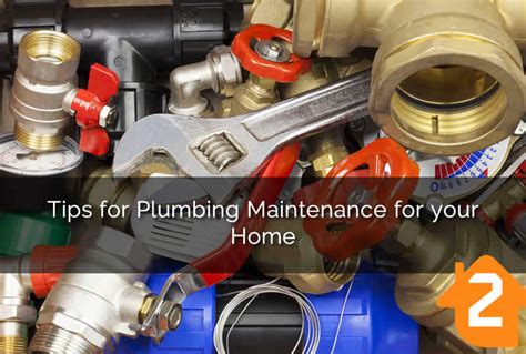 Tips For Plumbing Maintenance For Your Home