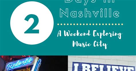 Travel Guide Two Days In Nashville Away She Went