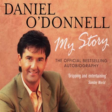 Daniel Odonnell My Story Audible Audio Edition Daniel