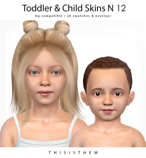 Toddler And Child Skins N 12 Thisisthem On Patreon In 2021 Sims 4