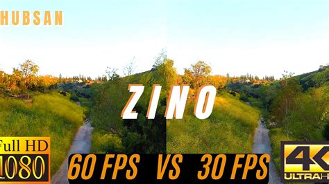 which is better 1080p 60fps vs 4k 30fps hubsan zino camera test youtube