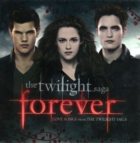 The twilight series is an entertaining and engaging love story that will continue to bewitch readers for generations to come. The Twilight Saga: Forever - Various Artists | Songs ...