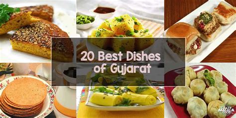 20 Best Dishes Of Gujarat Crazy Masala Food