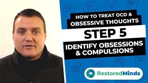 How To Treat Ocd And Obsessive Thoughts Step 5 Identify Obsessions