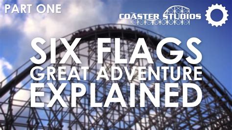 Six Flags Great Adventure Explained Part 1 Youtube