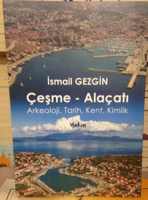 CESME ALACATI EGE IZMIR TARIH ARKEOLOJI KIMLIK KENT TURKISH BOOK TURKCE