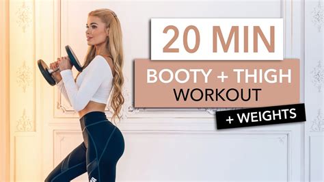 20 MIN BOOTY THIGHS With Weights I Build Your Booty Tone Your