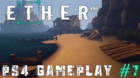 Ether One Ps4 Gameplay Part 7 Keep Exploring The Island Youtube