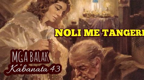 Noli Me Tangere Kabanata 43 Mga Balak With Audio Youtube