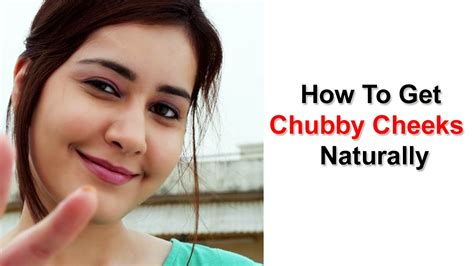 When people talk about getting a proper diet and maintaining a healthy lifestyle, the emphasis is usually placed on. Chubby Cheeks | How to Develop Cheeks | Home Remedies to ...