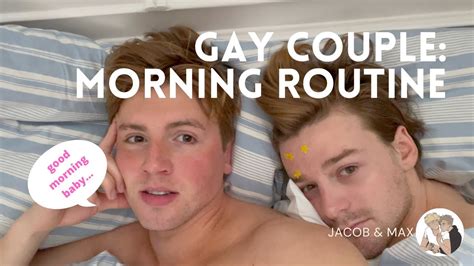 gay couple our morning routine jacob and max youtube