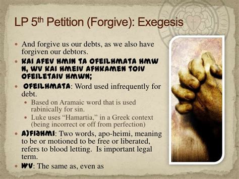 110930 The Lords Prayer 5th Petition And Forgive Us Our Trespasses