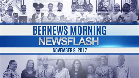 Bernews Morning Newsflash For Thursday November 9 2017 Youtube