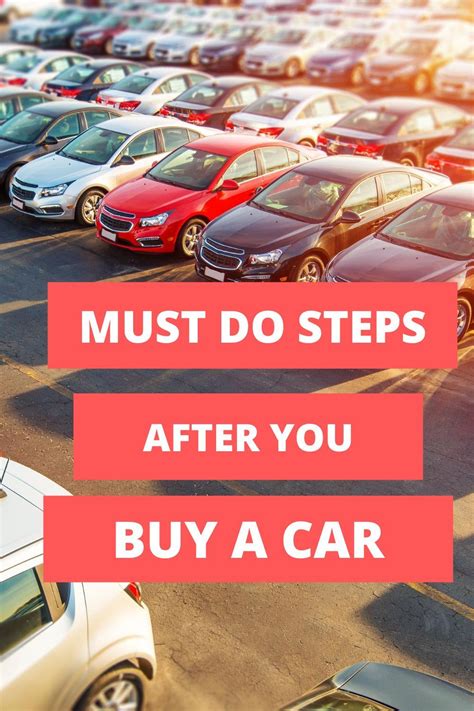 5 Must Do Steps After You Buy A Car Mommy Talk Show Car Buying