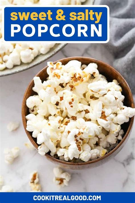 Sweet And Salty Popcorn Kettle Corn Cook It Real Good