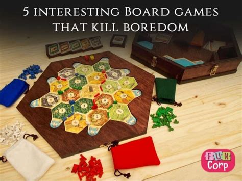 5 Interesting Board Games That Kill Boredom