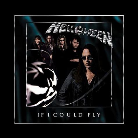 Cries From The Quiet World Helloween If I Could Fly Single And Video